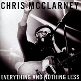 Chris McClarney - Everything And Nothing Less (CD)