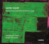 Iem-Graz, Klangforum Wien, Emilio Pomarico - Kuehr: Revue Instrumentale Et Electronique (CD)