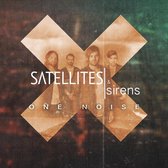 Satellites & Sirens - One Noise (CD)
