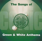 Celtic FC: The Song of the Celtic - Green and White