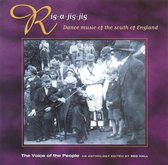 Rig-A-Jig-Jig: Dance Music Of The South Of England: The Voice Of The People Vol. 9