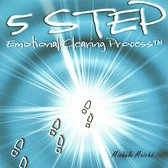 5 Step Emotional Clearing Process