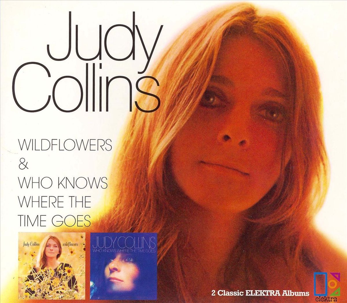 Wildflowers/ Who Knows Where The Time