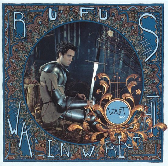 Rufus Wainwright zit met een zwaard en draagt een maliënkolder. De tekst 'WANT ONE' staat in het midden.