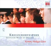 Kreuzchorvespern - Komm, Heiliger Geist (CD)