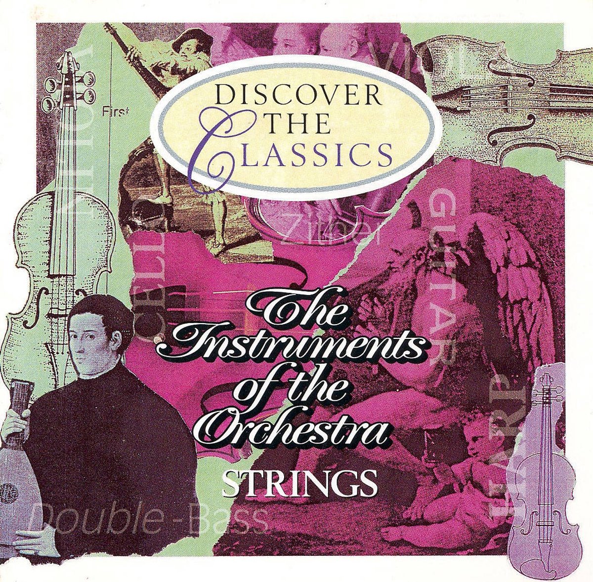 The Instruments of the Orchestra: Strings
