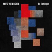 Kites With Lights - On The Edges (CD)