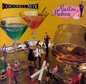 Cocktail Mix Vol. 2: Martini Madness