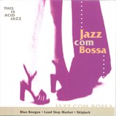 This Is Acid Jazz: Jazz Com Bossa