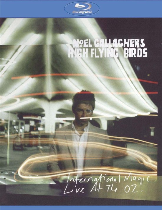 Cover van de film 'Noel Gallagher - High Flying Birds:International Magic Live At The O2'