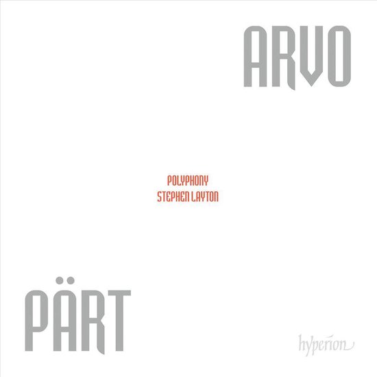 Albumcover met witte achtergrond. Grijze tekst 'ARVO' bovenaan rechts, 'PÄRT' onderaan links. 'POLYPHONY STEPHEN LAYTON' rood in het midden. 'hyperion' in het klein rechtsonder.