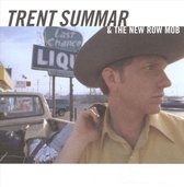Trent Summar &Amp; New Row Mob
