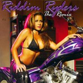 Riddim Ryders: The Remix