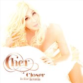 Cher: Closer To The Truth [CD]