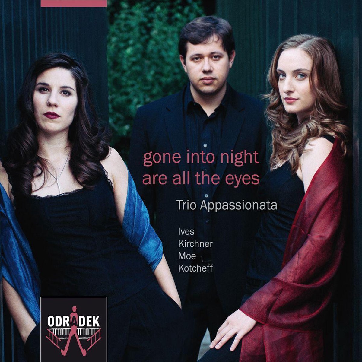 Gone Into Night Are All The Eyes - Ives. Kirchner. Moe & Kotcheff