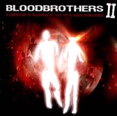 Various - Bloodbrothers Ii