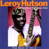 More Where That Came From: The Best of Leroy Hutson, Vol. 2