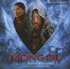 Mongol [Original Motion Picture Soundtrack]