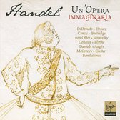 Handel: Un Opera Immaginaria