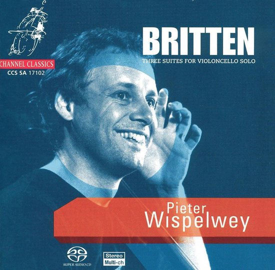 Britten: Suites for Violoncello Solo / Pieter Wispelwey -SACD- (Hybride/Stereo/5.1)
