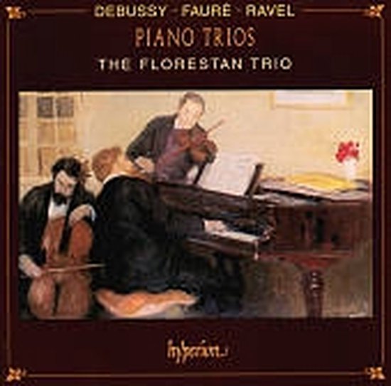 Faure/Debussy/Ravel: Piano Trios - Florestan Trio -SACD- (Hybride/Stereo)