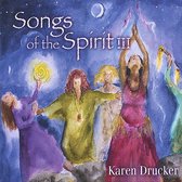 Songs of the Spirit, Vol. 3