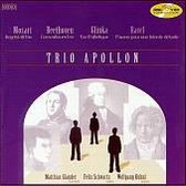 Trio Apollon Plays Mozart, Beethoven, Glinka, Ravel
