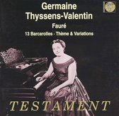 Faure: Barcarolles, Theme & Variations / Thyssens-Valentin