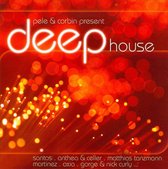 Pele & Corbin Present  Deep House