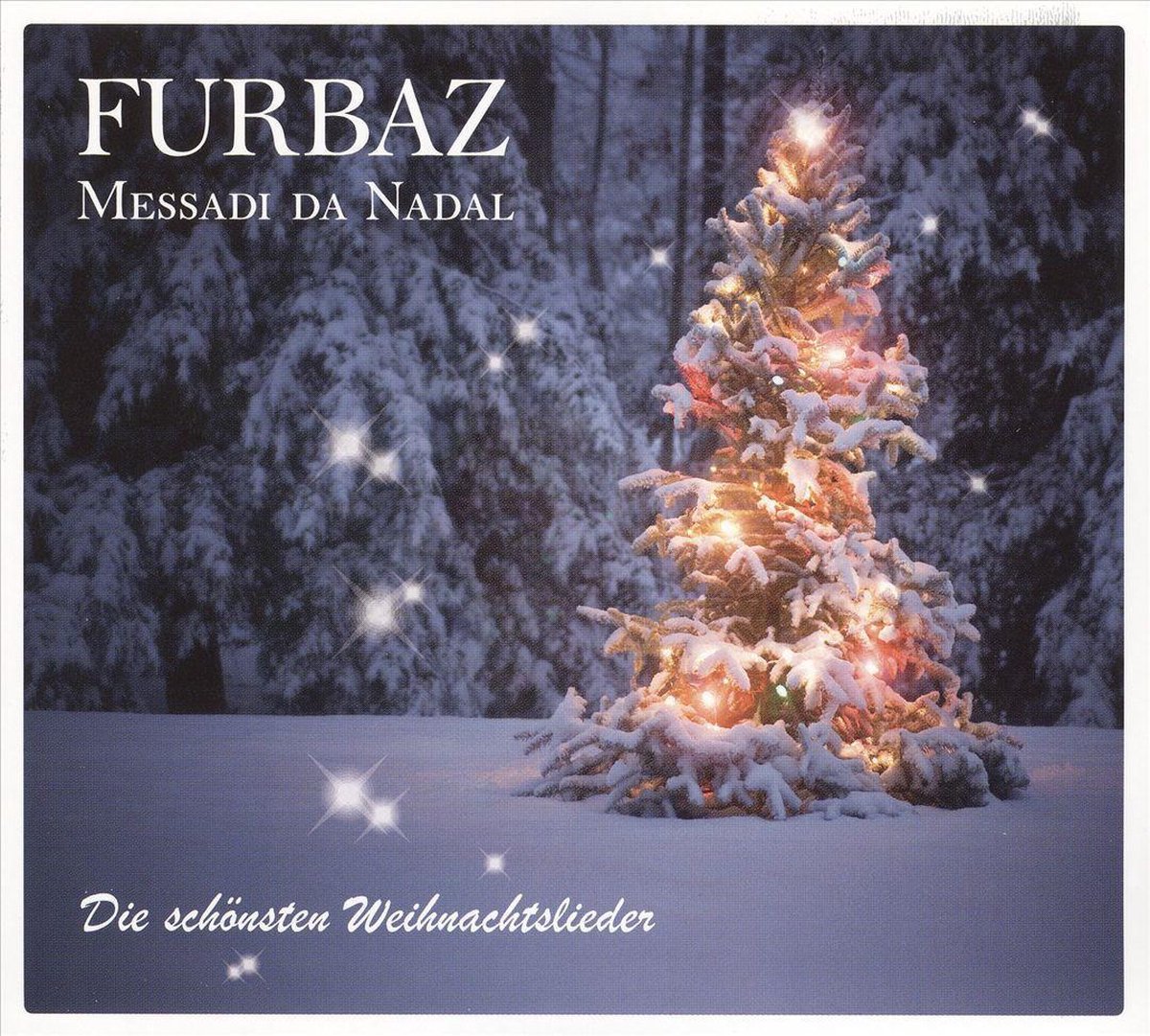 Messadi Da Nadal: Die Schönsten Weihnachtslieder