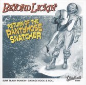 Beyond Lickin' - Return Of The Pantyhose Snatcher (CD)