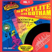 Spotlite On Gotham Records Vol. 1