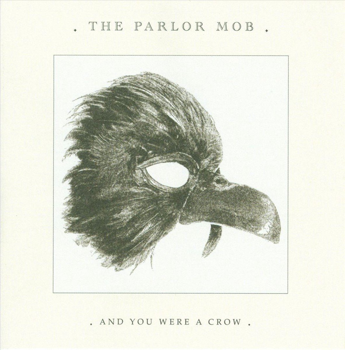 And You Were A Crow