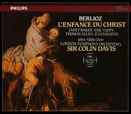 Berlioz: L'Enfance du Christ