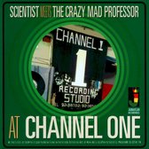 Scientist Meets The Crazy Mad Professor - At Channel One (CD)