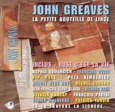 John Greaves - La Petite Bouteille De Linge. Inclus Rose C'est La (CD)