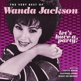 Let's Have A Party: The Very Best Of Wanda Jackson