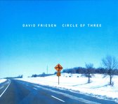 David Friesen - Circle Of Three (CD)