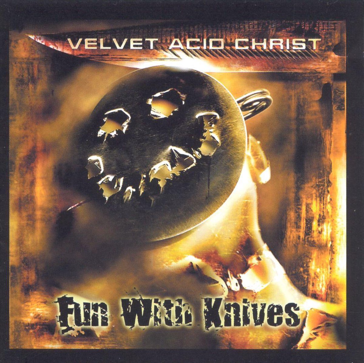 Velvet Acid Christ - Fun With Knives