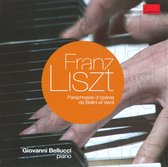Liszt:Paraphrases On  Bellini And Verdi Operas