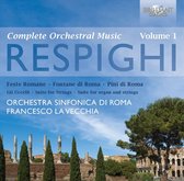 Respighi: Complete Orchestral Music