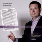 Joe Hofbauer, Pan European Philharmonia, Guido Mancusi - Mancusi: Orchestral Works (2 CD)