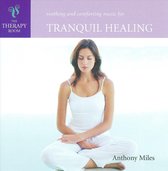 Anthony Miles - Tranquil Healing (CD)