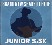 Junior Sisk - Brand New Shade Of Blue (CD)