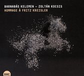 Barnabas Kelemen & Zoltan Kocsis - Hommage A Fritz Kreisler (CD)