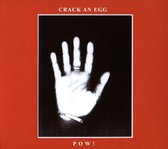 Pow! - Crack An Egg (CD)
