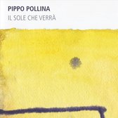 Pippo Pollina - Il Sole Che Verra (CD)