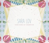 Sara Lov - Some Kind Of Champion (CD)
