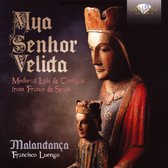 Mya Senhor Velida / Medieval Lais & Cantigas From France & Spain