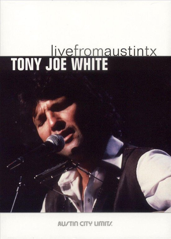 Cover van de film 'Tony Joe White - Live From Austin Texas'